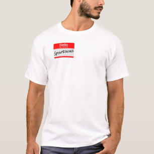 Hej Mitt Namn Är Spartacus Namnskylt Rolig T-Shirt