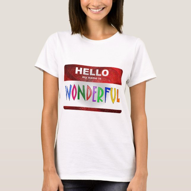 Hej Mitt Namn är Underbart T-shirt (Framsida)