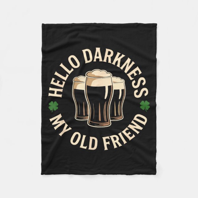 Hej mörker gamle vän irländsk öl st. patricks fleecefilt (Framsidan)