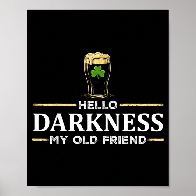 Hej mörker gamle vän irländska drinkande Hej d Poster (Framsidan)