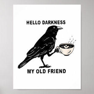 Hej Mörker min gamla Kråka-kaffe Halloween Poster