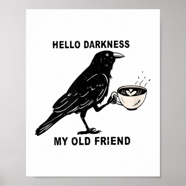 Hej Mörker min gamla Kråka-kaffe Halloween Poster (Framsidan)