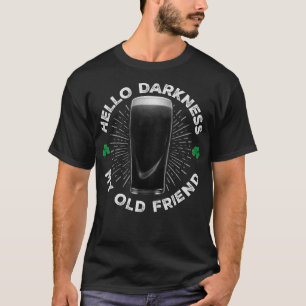 Hej Mörker min gamla vän, den stackars St Patric T Shirt