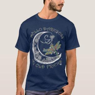 Hej Mörker min gamle vän Dragonfly Älskare T Shirt