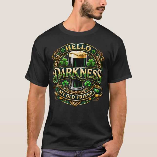 Hej mörker min gamle vän Irländsk öl St T Shirt (Framsida)