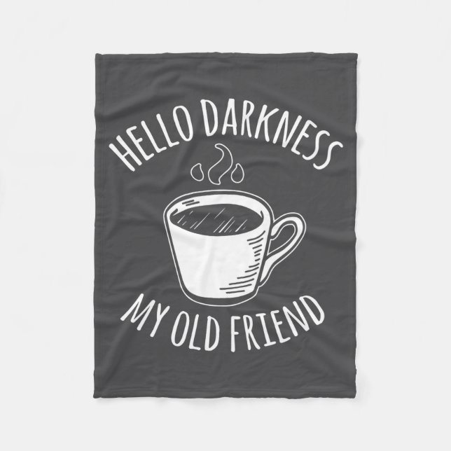 Hej mörker min gamle vän kaffe  fleecefilt (Framsidan)