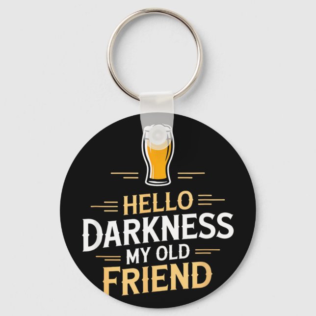 Hej mörker min gamle vän rolig pilsner slogan Hej Nyckelring (Framsida)
