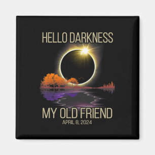 Hej Mörker min gamle vän Solar Eclipse April 0 Magnet