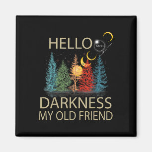 Hej Mörker min gamle vän Solar Eclipse April 0 Magnet
