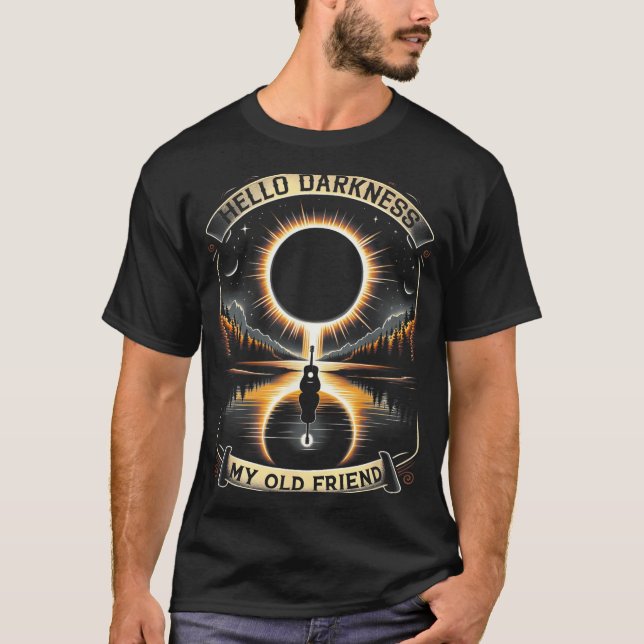 Hej Mörker min gamle vän Solar Eclipse April 8 T Shirt (Framsida)