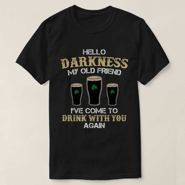 Hej Mörkret Min gamle vän Irish Shamrock Beer D T Shirt (Design framsida)
