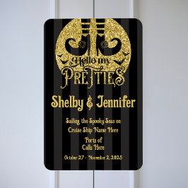 Hej My Pretties Halloween Cruise Door Magnet