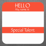 Hej Namn bricka Sticker Badge Funny Party Fyrkantigt Klistermärke<br><div class="desc">*** Köp Avslutat Projektionsyta när du använder det här klistermärket som namn bricka*** Denna utformning kan vara personlig i det område som tillhandahålls genom att ändra foto och/eller text. Du kan också anpassa den genom att klicka på Anpassa den här mallen och sedan välja klicka för att anpassa ytterligare alternativ...</div>
