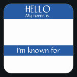 Hej Namn bricka Sticker Badge Funny Party Fyrkantigt Klistermärke<br><div class="desc">*** Köp Avslutat Projektionsyta när du använder det här klistermärket som namn bricka*** Denna utformning kan vara personlig i det område som tillhandahålls genom att ändra foto och/eller text. Du kan också anpassa den genom att klicka på Anpassa den här mallen och sedan välja klicka för att anpassa ytterligare alternativ...</div>