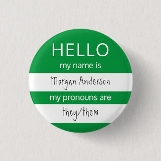HEJ Namn och Pronouns Badge Knapp