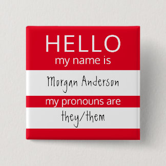 HEJ Namn och Pronouns Badge Knapp
