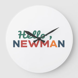 "Hej, Newman." Stor Klocka