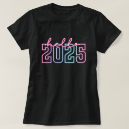 Hej nytt år 2025 | Neon Gott nytt år T-Shirt