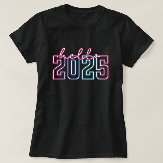 Hej nytt år 2025 | Neon Gott nytt år T-Shirt (Design framsida)