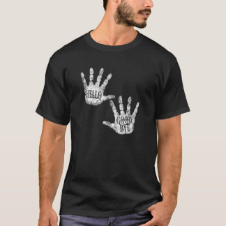 HEJ och GOODBYE Academy DAILY HÄLSNING Humor VI T Shirt
