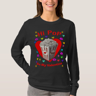 Hej Pappa, Var Min Alla Hjärtans Dag. T Shirt