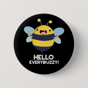 Hej Perbuzzy Funny Bee Pun Mörk BG Knapp