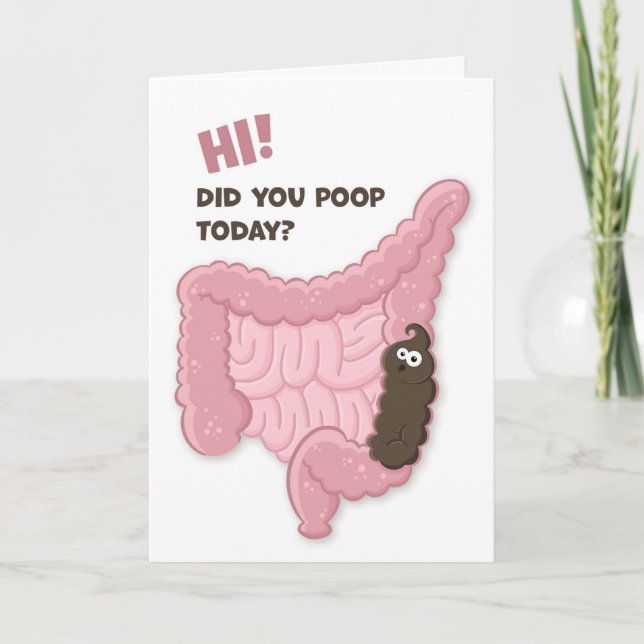 Hej, Poop idag? Funny Intestinal Tract Poo Kort (Framsida)