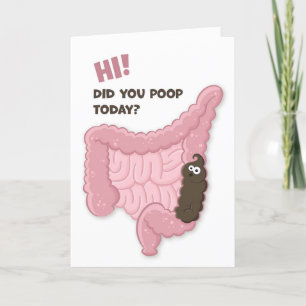 Hej, Poop idag? Funny Intestinal Tract Poo Kort