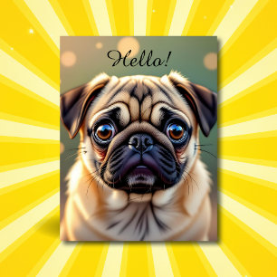 Hej! Pug Cuteness Vykort