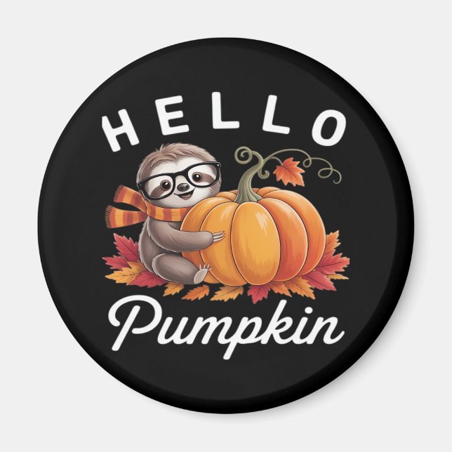 Hej Pumpkin - Cute Fall Sloth Höst löv Foli Magnet (Framsidan)