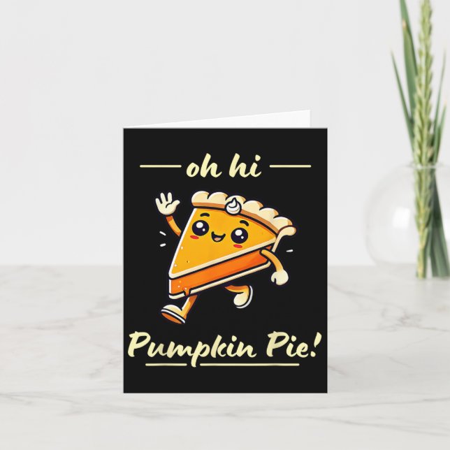 Hej Pumpkin Paj - Cute Kawaii Fall Thanksgiving Kort (Framsida)