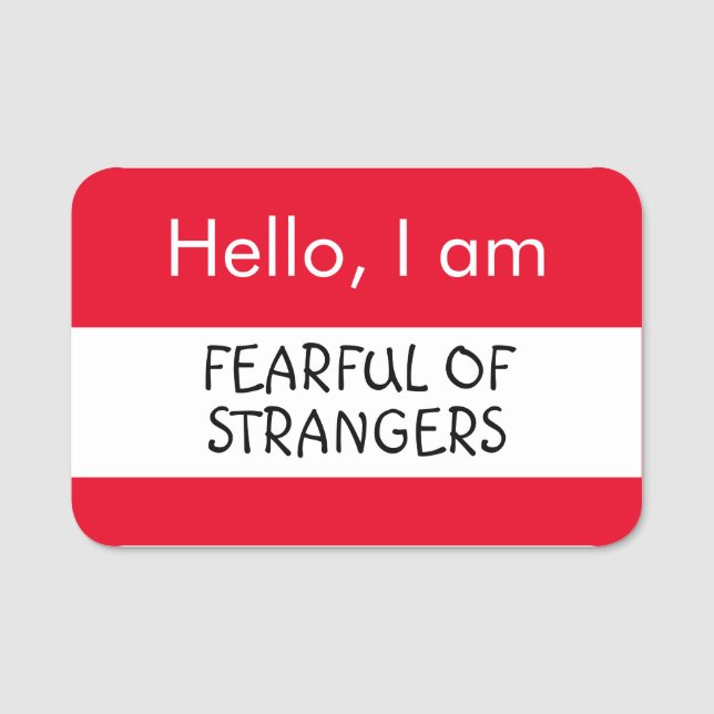 Hej... Rädd för Strangers Namnbricka (Framsida)