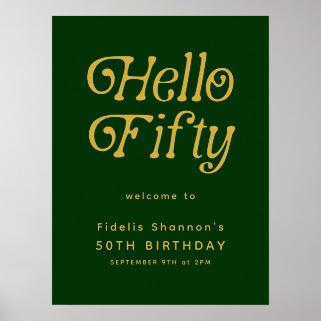 Hej Retro grönt &guld 50:e födelsedag Välkomstskyl Poster (Framsidan)