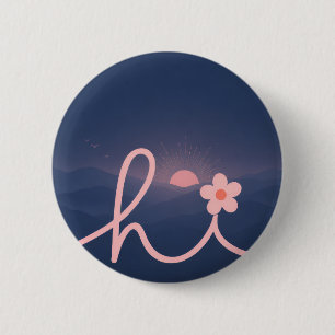 "hej" Script Mountain Sunset Design Knapp
