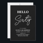 Hej Sextio | Modern Svart 60-årsfest Inbjudningar<br><div class="desc">Bjud in dina gäster med denna stilrena inbjudan till 60-årsfest. Denna design har ett modernt skrivsätt "Hej Sextio" i svart-vit färgtema. Du kan anpassa all text. Matchande festartiklar finns tillgängliga i min butik BaraBomDesign.</div>