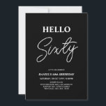 Hej Sextio | Modern Svart 60-årsfest Inbjudningar<br><div class="desc">Bjud in dina gäster med denna stilrena inbjudan till 60-årsfest. Denna design har ett modernt skrivsätt "Hej Sextio" i svart-vit färgtema. Du kan anpassa all text. Matchande festartiklar finns tillgängliga i min butik BaraBomDesign.</div>