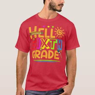 Hej Sjätte Klass Shirt Roligt 6e Klass tillbaka ti T