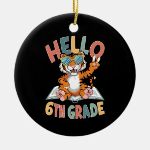 Hej sjätte Klass-tigern Älskare Back to school Julgransprydnad Keramik