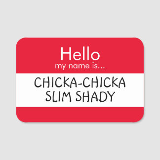 Hej... Slim Shady Namnbricka