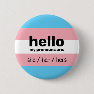 Hej som mina uttalanden är och transgender flagga knapp