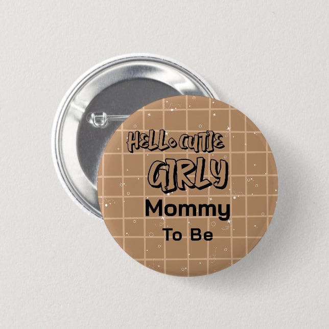 Hej söt tjej snygg brun gingham blivande mamma knapp (Framsida & baksida)