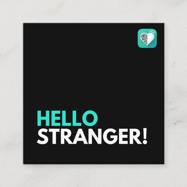 Hej Stranger Fyrkantigt Visitkort (Framsida)