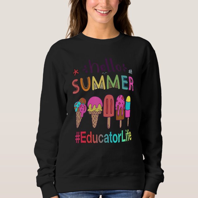 Hej Summer Ice Cream Educator Life T Shirt (Framsida)