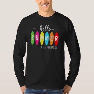Hej Summer Teacher utanför surfboard T Shirt