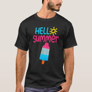 Hej Summer Vacation Popsicle Ice Cream Ice Lolly T Shirt
