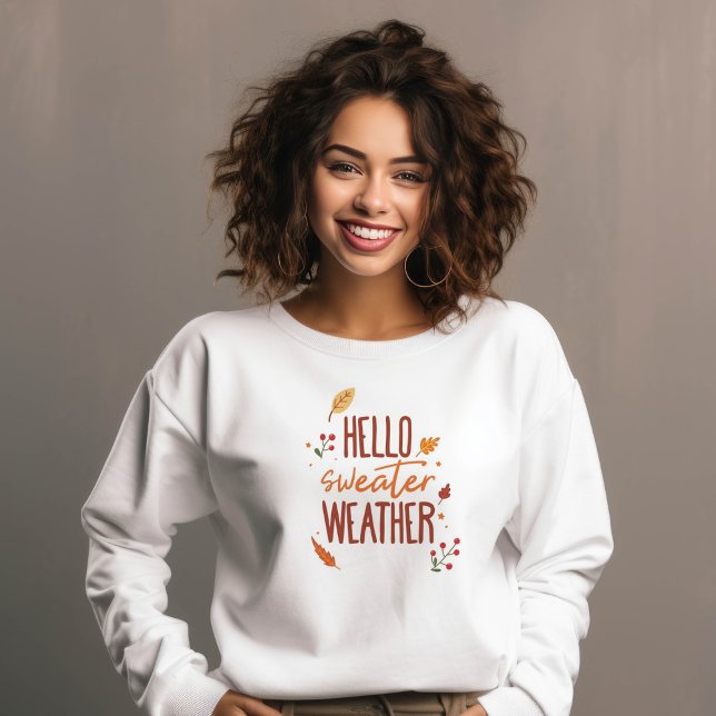 Hej Sweater Weather Sweatshirt T Shirt (Skapare uppladdad)