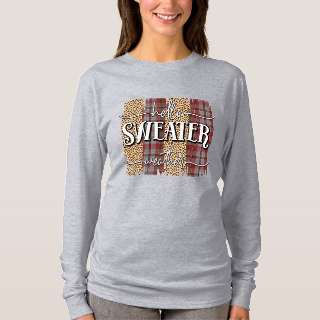 Hej Sweater Weather T Shirt (Framsida)