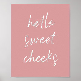 Hej Sweet Cheek Funny Toilet Dusty Ro Bathroom Poster