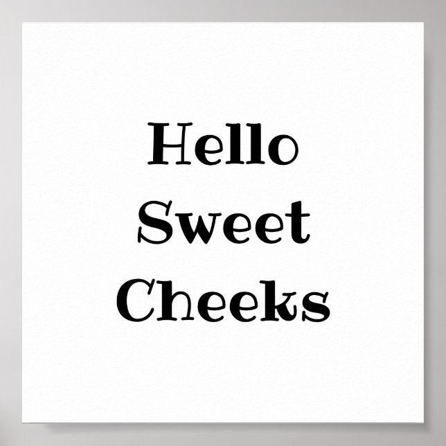 Hej Sweet Cheeks Poster (Framsidan)