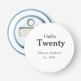 Hej tjugo födelsedag, lägg till namn est. Lägg til Flasköppnare